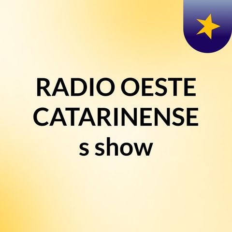 RADIO  OESTE  CATARINENSE