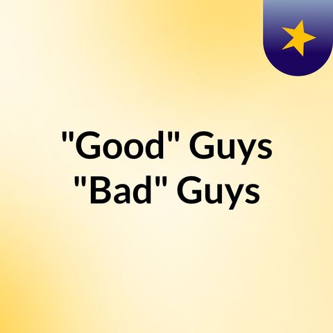 "Good" Guys/ "Bad" Guys: Marshall Aid