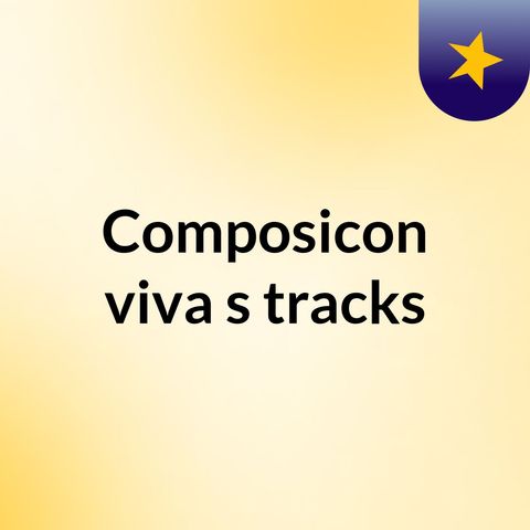 Programa 11- Composición Víva - Diego Rojas