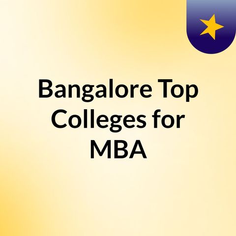 Bangalore Top Colleges For MBA