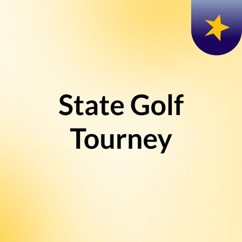 State Golf Tourney 4A-5A