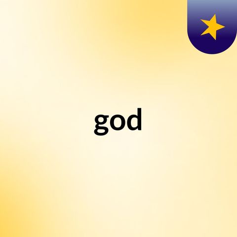 god from my point of view