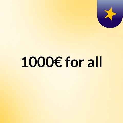 1000 for all