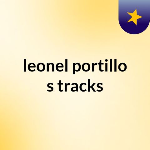 Epimusicasodio 12 - leonel portillo's tracks
