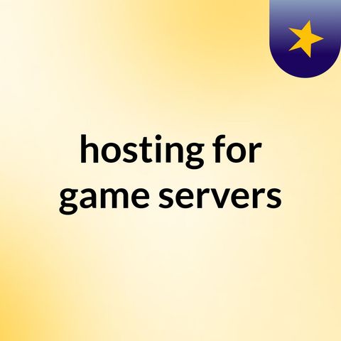 Things in which hosted game servers can be made secured