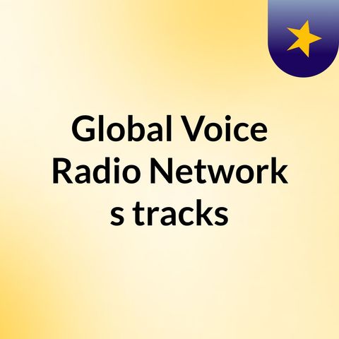 Global Voice Network