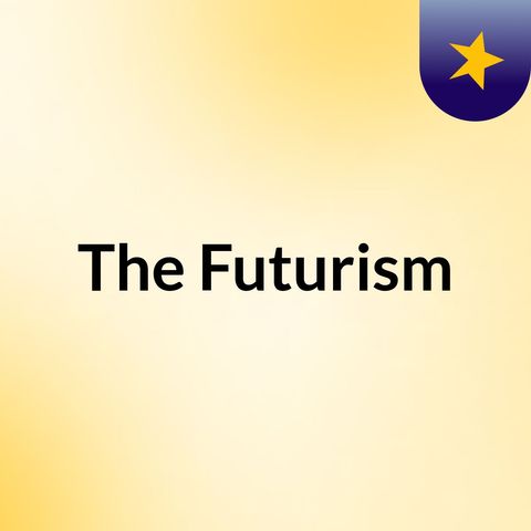 The Futurism with poem