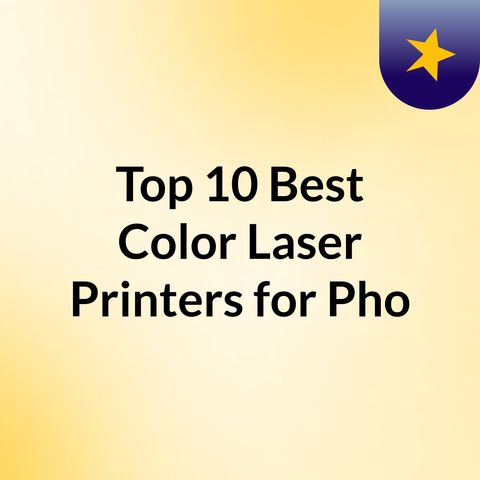 Top 10 Best Color Laser Printers for Photos in 2020 Reviews - TOP6PRO