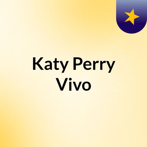 Este Viernes. Especial Katy Perry Witness