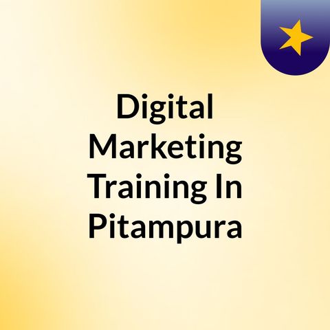 Digital Marketing Training Institute In Pitampura [Digital Marketing Profs]