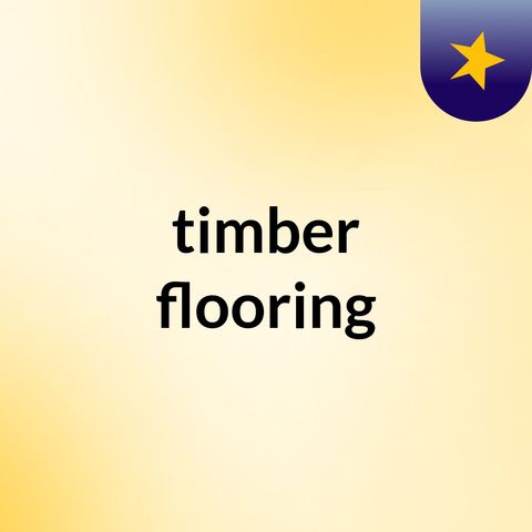 Know More About Laminate timber flooring