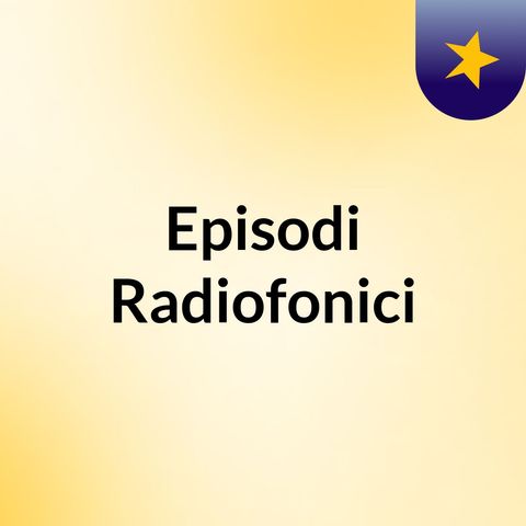 Radio Muse, la Radio da alte Val dal Bût - Secondo episodio