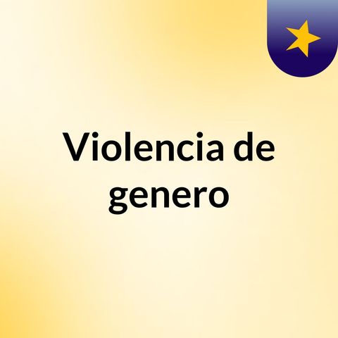 Violencia De Genero