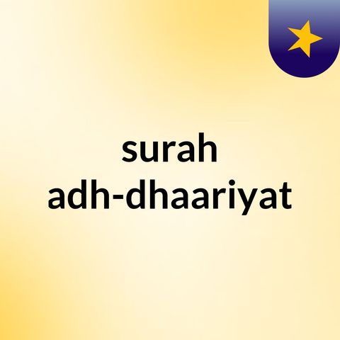 Tafsir Surah Dhaariyat March 4 2018