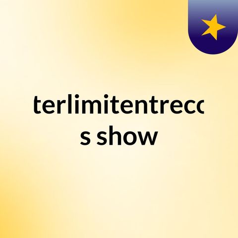 Episode 2 - outerlimitentrecord's show