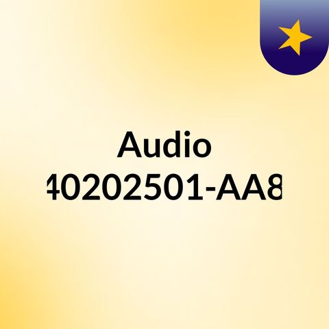 Audio. GA4-240202501-AA2-EV01