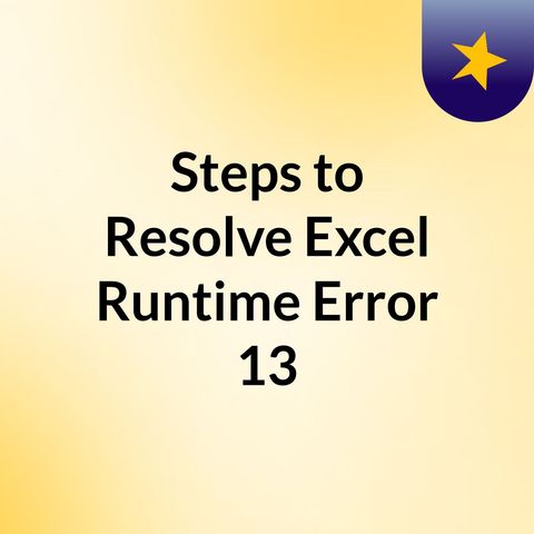 Fix Excel Runtime Error 13 Type Mismatch