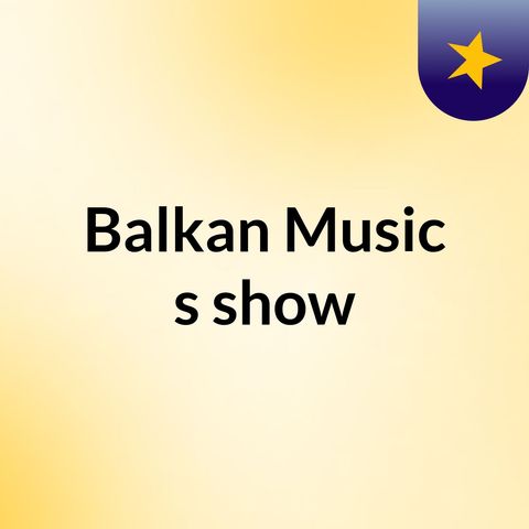 Balkan Music Radio