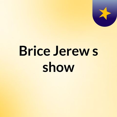 brice jerew