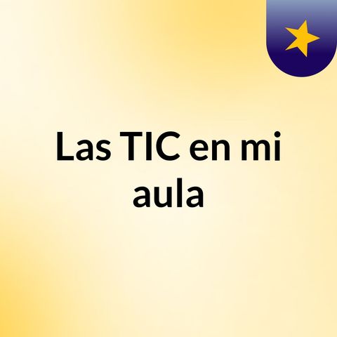 Las TIC