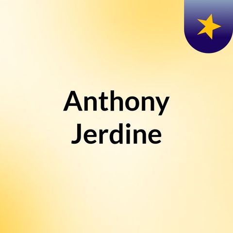 Anthony Jerdine | Smart Money Management Tips