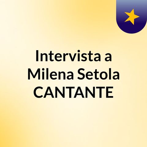 Milena Setola..chiamata Interrotta