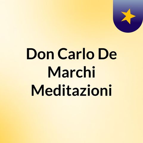 Le poche parole di Maria - Don Carlo de Marchi