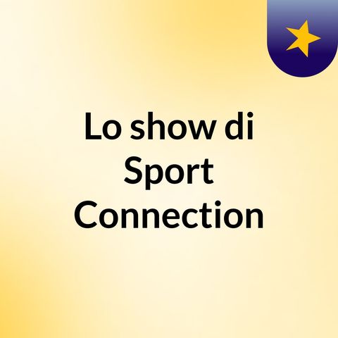 SportConnection - Buona La Prima