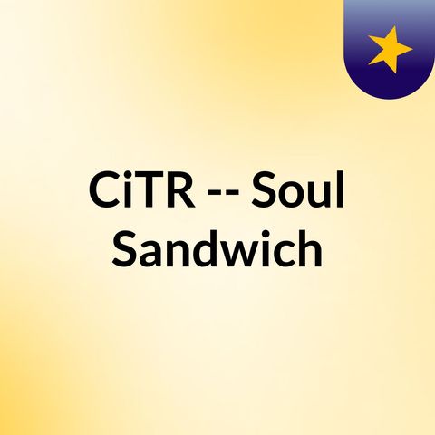 Soul Sandwich March 23