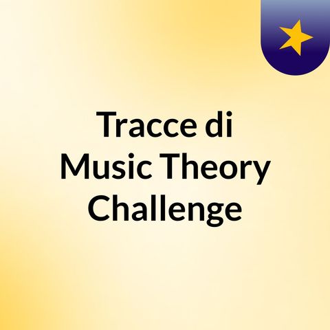 trasmissione 4 music theory challenge