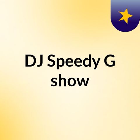 DJ SPEEDY G SHOW_ladies edition