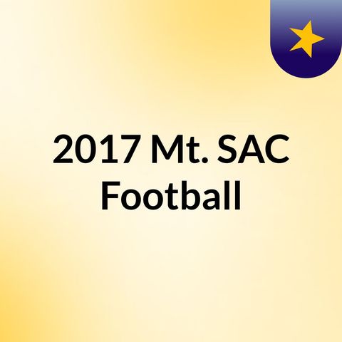 Mt. SAC Football vs. Riverside 1st Half (6:55 PM PT)