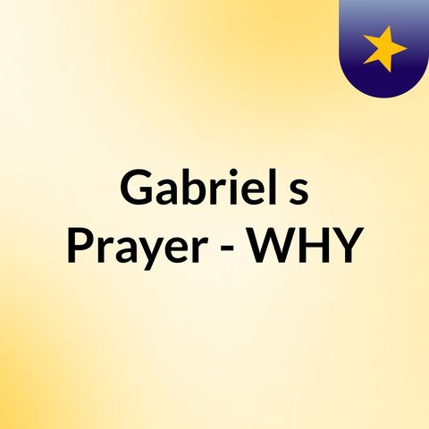 4) Characterizing Gabriel
