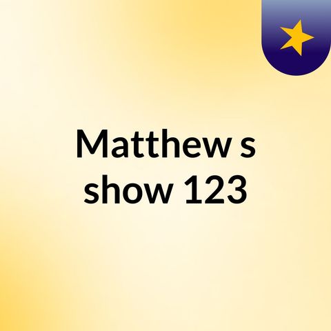 Matthews and Marshall’s podcast