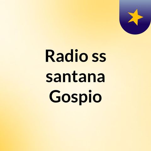 Radio ss santana