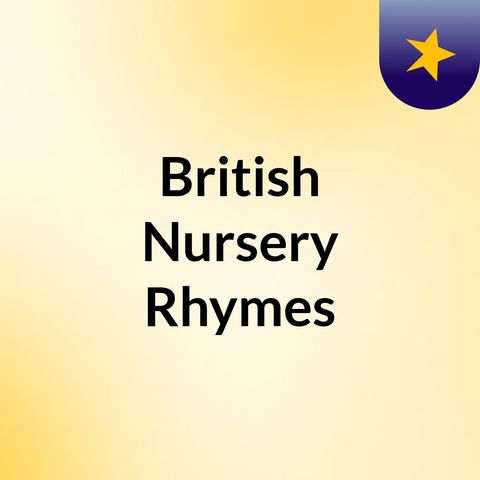 British nursery rhymes