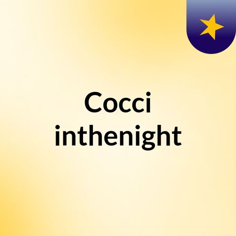 Cocci in the night