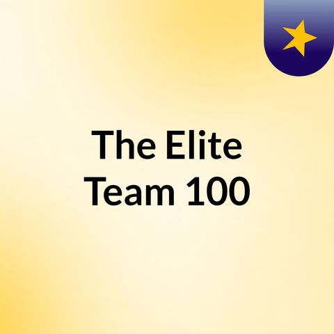 September 2016: Elite Team 100