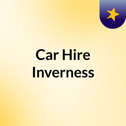 car hire inverness