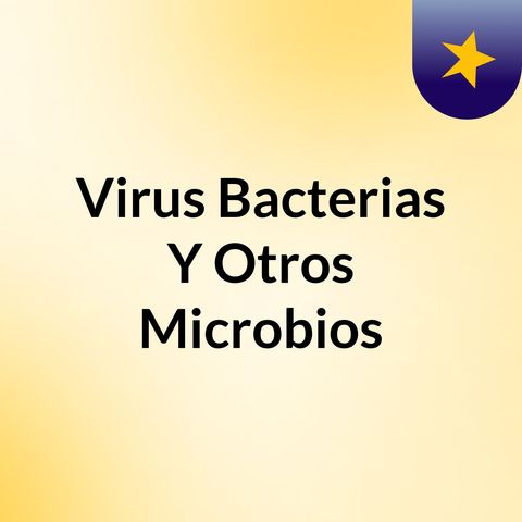 ¿Que es un Microbio?