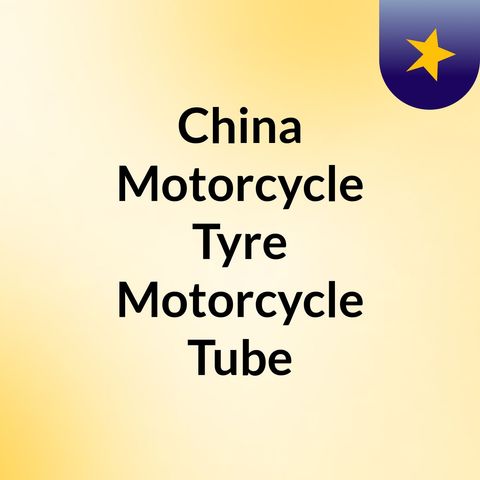 China Motorcycle Tyre, Motorcycle Tube, Street Tyre Suppliers and Manufacturers - Richtone.