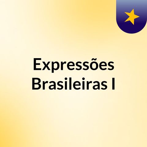 Expressões Brasileiras 02