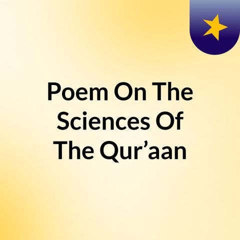 003 - The Concise Poem On The Sciences Of The Qur_aan - Faisal Ibn Abdul Qaadir Ibn Hassan