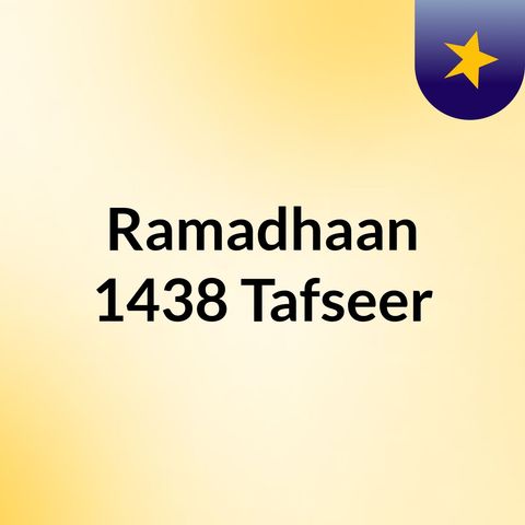 Ramadhaan 1438 Day 2