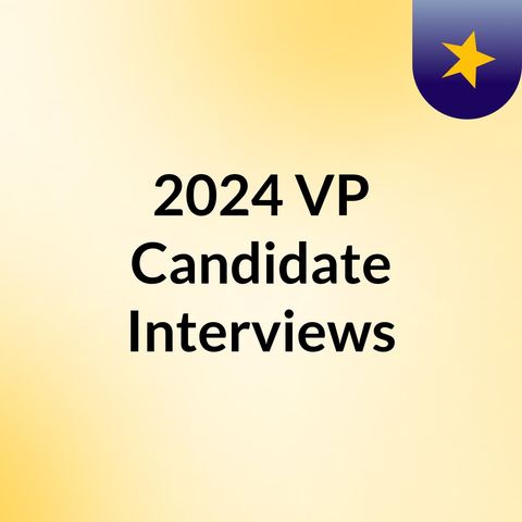 2024 VP Interview - Question 1: Why Do You Want to be ITE International President?