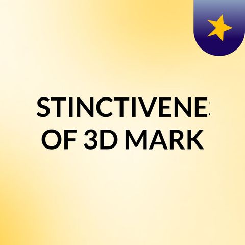 Distinctiveness of 3D Trademarks when the shape is not distinctive in itself