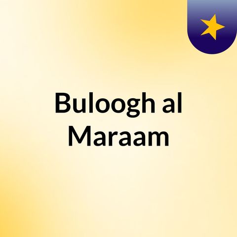 Bulugh al-Maram: Chapter of Mensturation Pt. 2