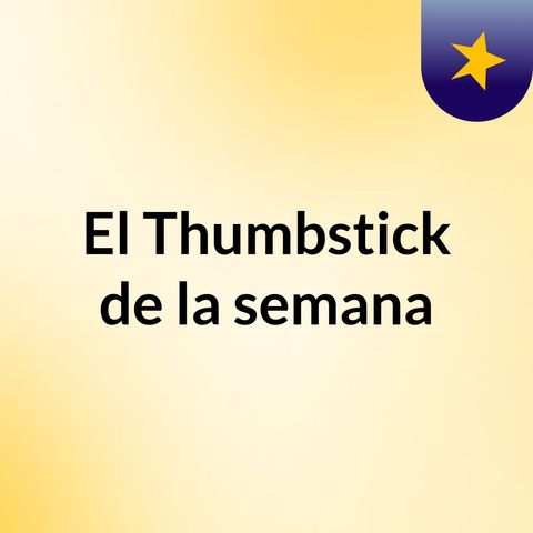 Tumbstick #1
