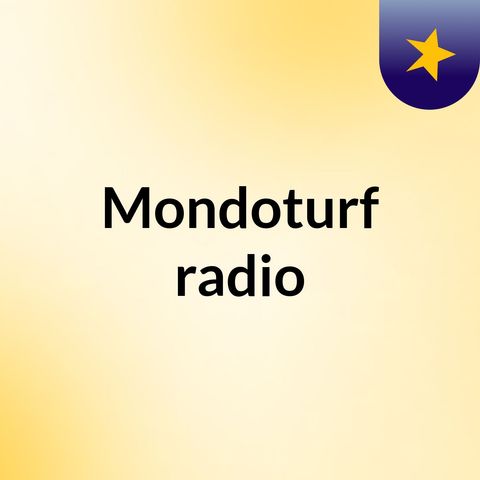 Mondoturf Radio puntata pilota