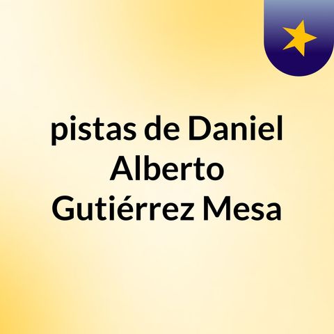 Personajes, Música y Actualidad con Daniel Gutiérrez